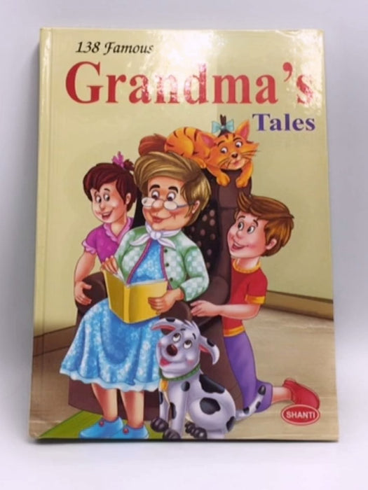 138 Famous Grandma's Tales- [Hardcover] - Shanti Publications