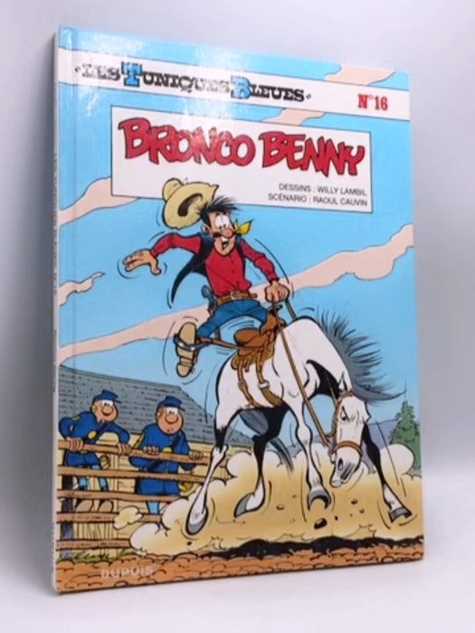 Bronco Benny- [Hardcover] - Raoul Cauvin; Willy Lambil; 
