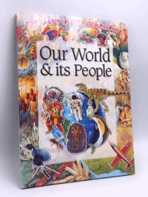Our World & its Peope -(Hardcover) - Children's Illustrated Library