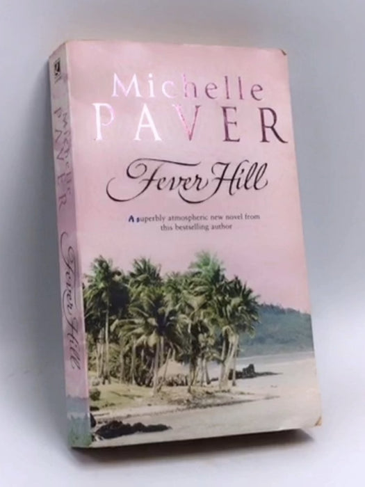 Fever Hill - Michelle Paver; 