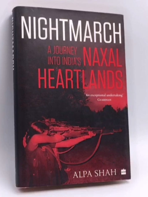 Nightmarch- [Hardcover] - Alpa Shah; 