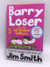 Barry Loser and the Birthday Billions - James Smith; 