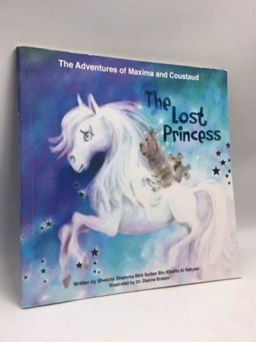 The Lost Princess (The Adventures of Maxima and Coustaud Book 1) - Sheikha Shamma bint Sultan bin Khalifa Al Nahyan