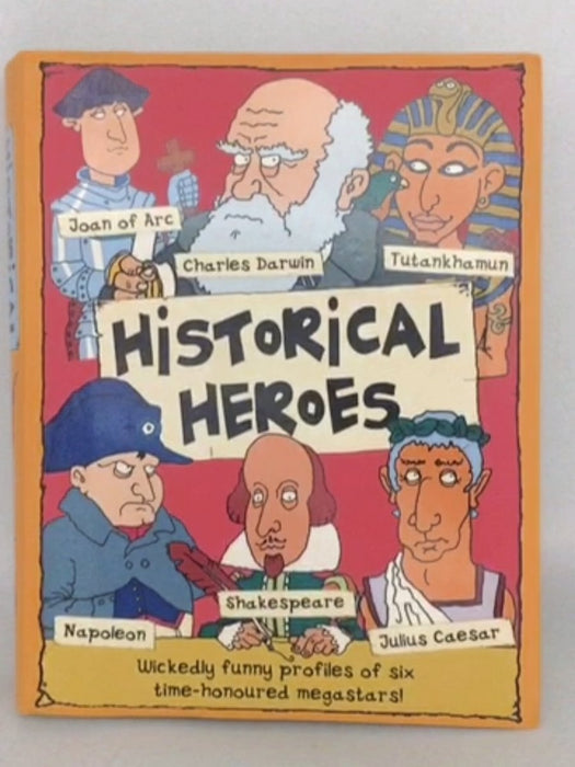 Historical Heroes - Mick Gowar , Martin Oliver , Dennis Hamley , Victoria Parker
