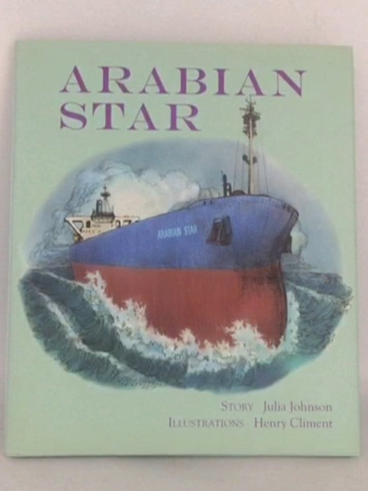 Arabian Star - Hardcover - Julia Johnson; Henry Climent; 