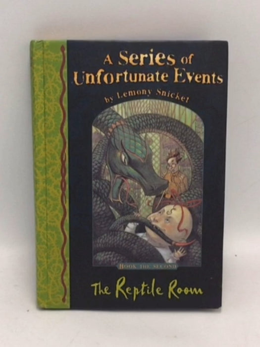 A series of Unfortunate Events: The Reptile Room- Hardcover  - Lemony Snicket