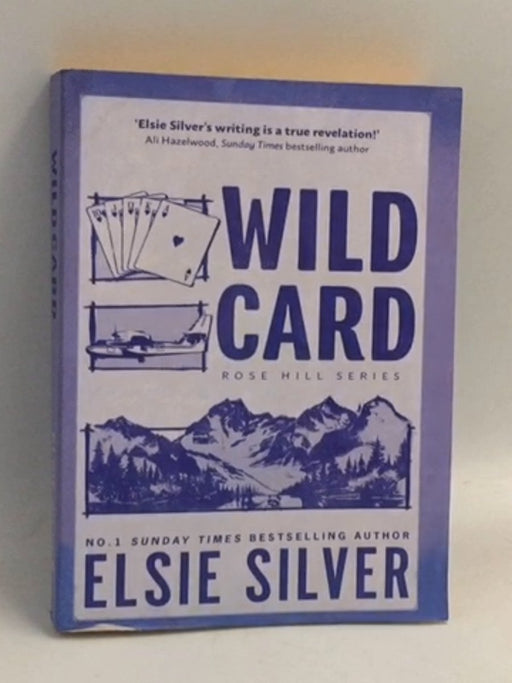 Wild Card: Rose Hill - Elsie Silver