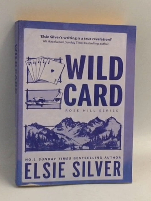 Wild Card: Rose Hill - Elsie Silver