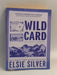 Wild Card: Rose Hill - Elsie Silver