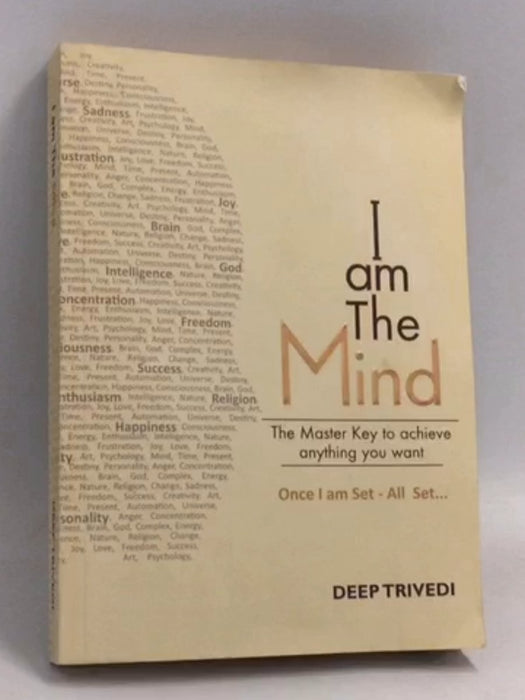 I am The Mind - Deep Trivedi
