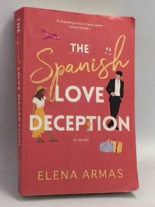 The Spanish Love Deception - Elena Armas;