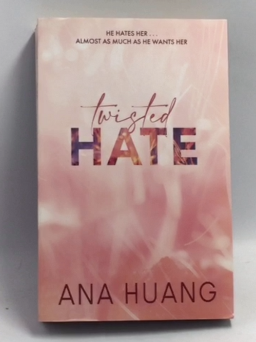 Twisted Hate - Twisted #3  - Ana Huang; 