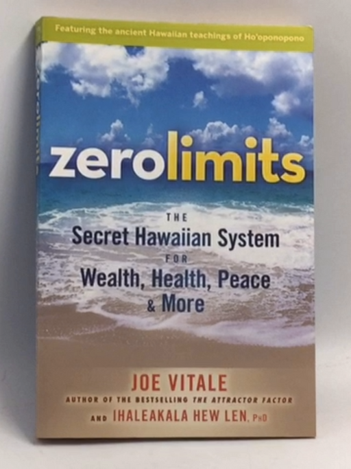 Zero Limits - Joe Vitale; Ihaleakala Hew Len; 