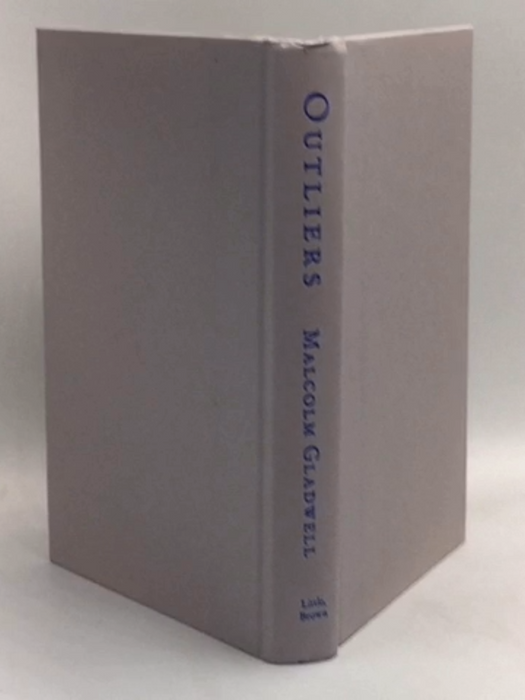 Outliers: The Story of Success - Hardcover - Gladwell, Malcolm