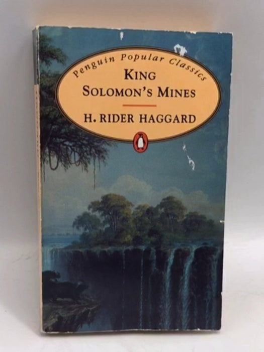 King Solomon's Mines - H. Rider Haggard; 