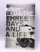 Three Days and a Life - Pierre Lemaitre; 