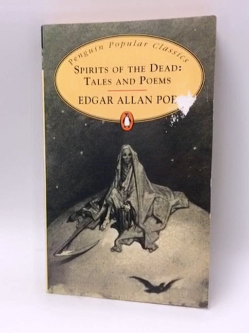 Spirits of the Dead - Edgar Allan Poe,Edgar Allan Poe; 