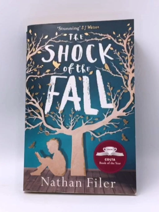 The Shock of the Fall - Nathan Filer