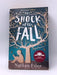 The Shock of the Fall - Nathan Filer