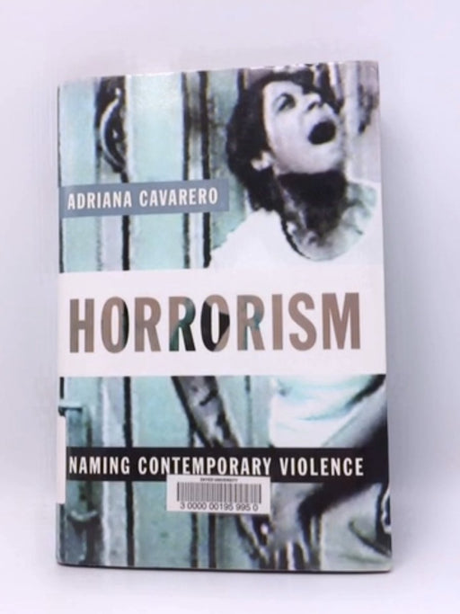 Horrorism- Hardcover  - Adriana Cavarero; 