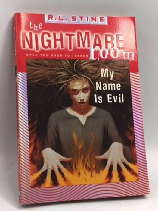 The Nightmare Room #3: My Name Is Evil - R.L. Stine; 
