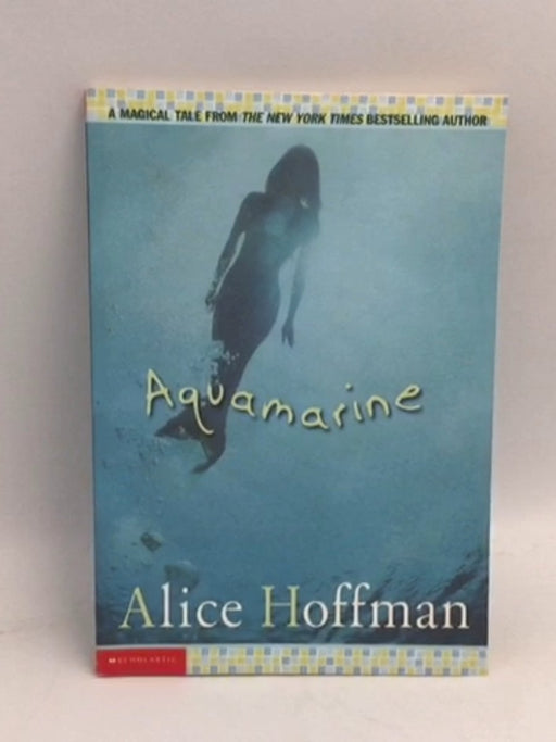Aquamarine - Alice Hoffman; 