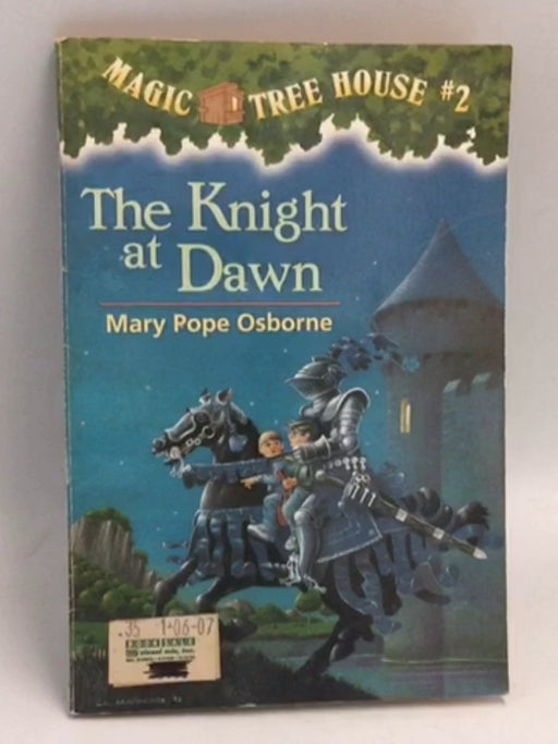 The Knight at Dawn - Mary Pope Osborne