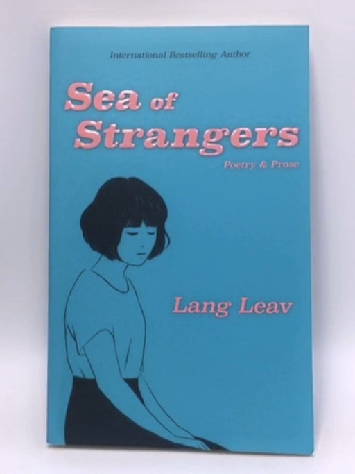 Sea of Strangers - Lang Leav; 