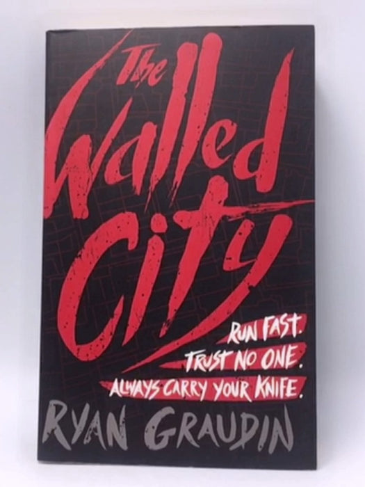 The Walled City - Ryan Graudin; 