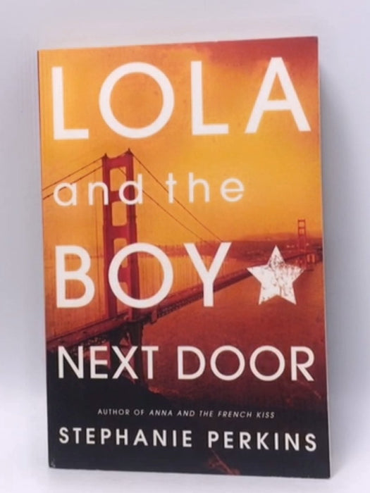 Lola and the Boy Next Door - Stephanie Perkins