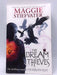 The Dream Thieves - Maggie Stiefvater; 