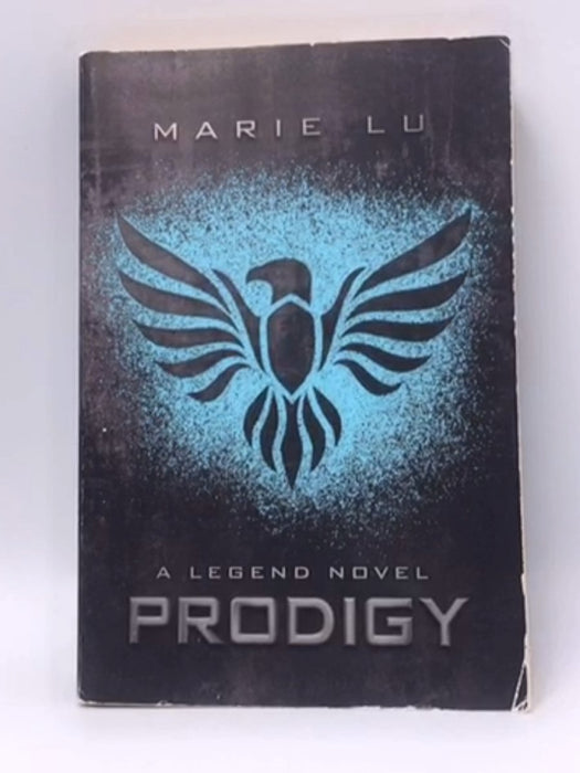 Prodigy : a Legend Novel - Marie Lu; 