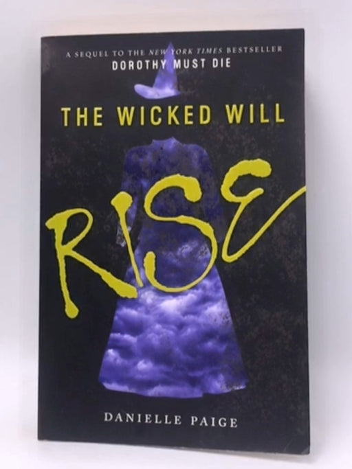 The Wicked Will Rise - Danielle Paige; 