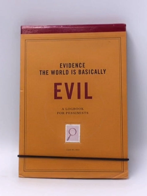 Knock Knock Evidence the World is Basically Evil Evidence Journals - Knock Knock; 