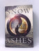 Snow Like Ashes- Hardcover - Sara Raasch; 