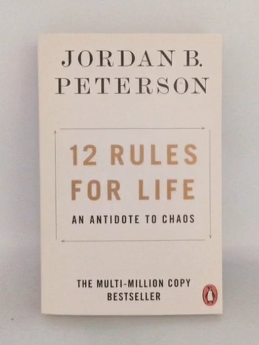 12 Rules for Life - Jordan B. Peterson