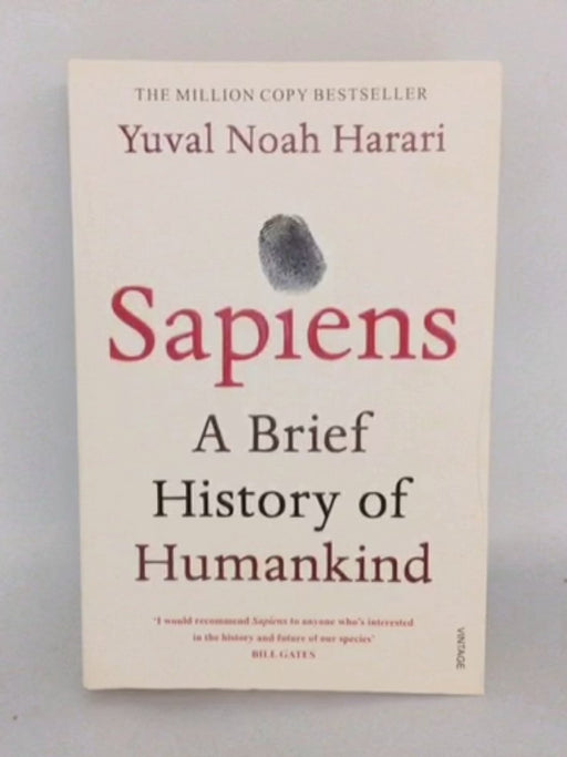 Sapiens: A Brief History of Humankind - Yuval Noah Harari;