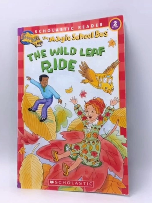 The Wild Leaf Ride - Judith Bauer Stamper; Carolyn Bracken; 