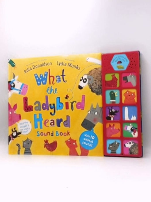 What the Ladybird Heard - Julia Donaldson; 