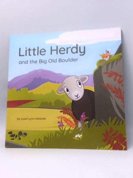 Little Herdy Junior and the Big Old Boulder - Lowri Lynn Webster; Herdy Company Limited; 