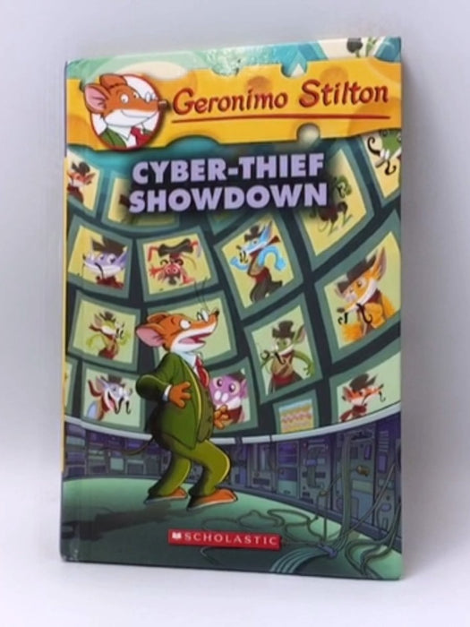 Cyber-thief Showdown - Hardcover - Geronimo Stilton; 