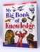 My Big Book Of Knowledge - Hardcover - Hello Friend