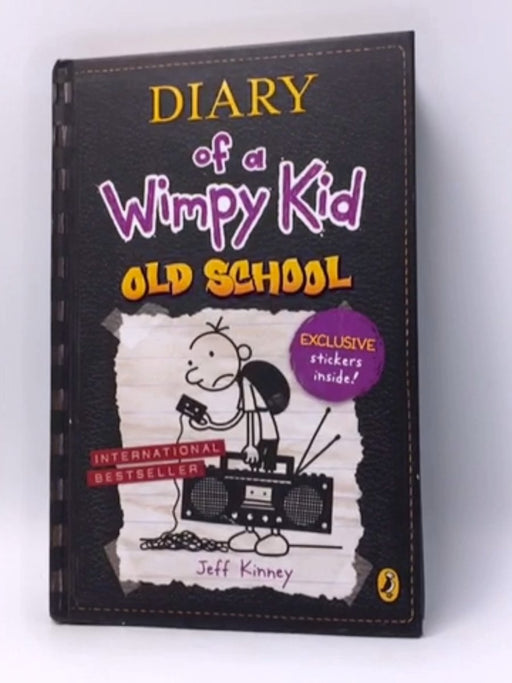 Diary of a Wimpy Kid: Old School - Hardcover - Jeff Kinney