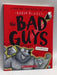 The Bad Guys in Superbad (the Bad Guys #8) - Aaron Blabey; 