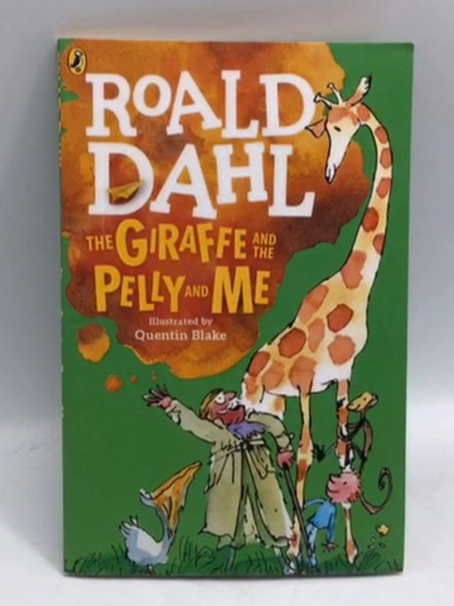 Giraffe and the pelly and me - Roald Dahl