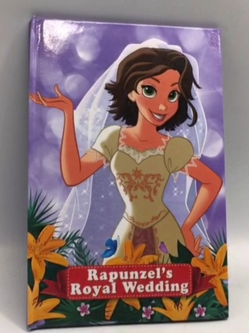 Rapunzel's Royal Wedding- [Hardcover] - 