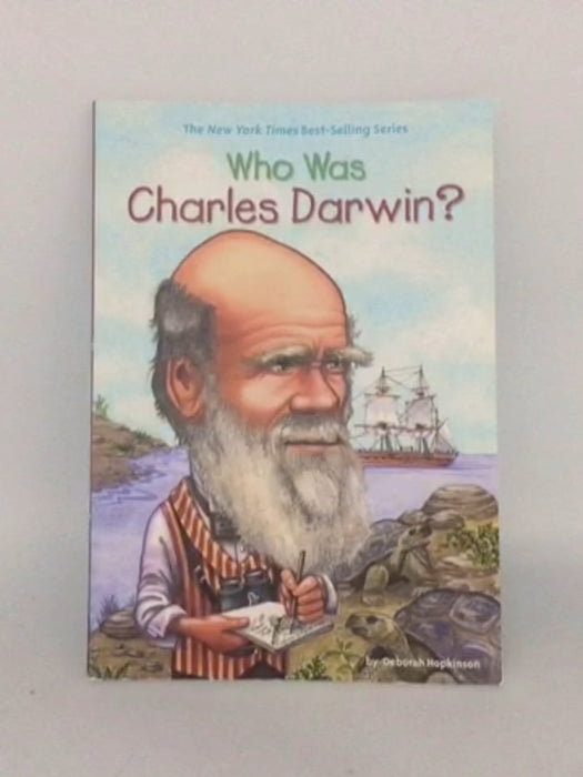Who Was Charles Darwin? - Deborah Hopkinson; Who HQ; 
