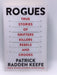 ROGUES - Keefe; Patrick Radden; 