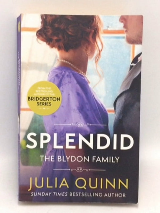 Splendid - The Blydon Family - Julia Quinn; 