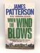When the Wind Blows   - James Patterson;
